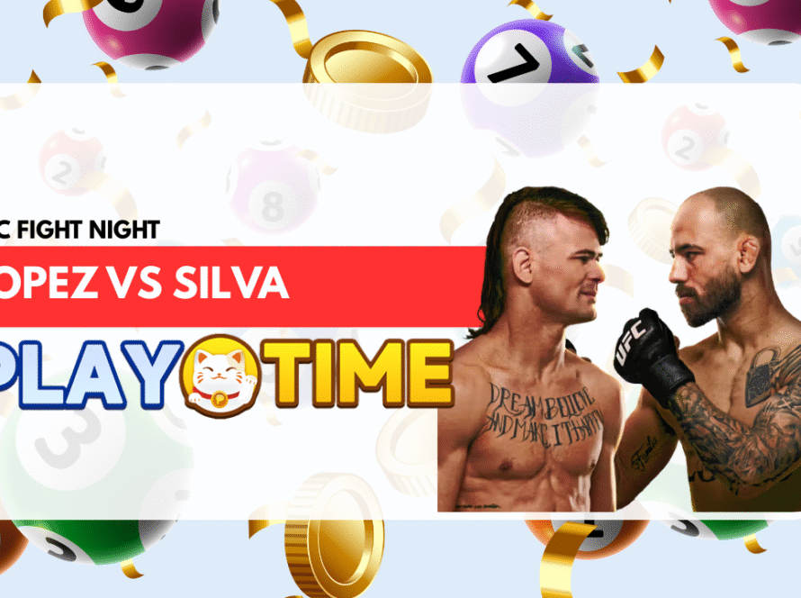Playtime88-NocheUFC-SilvaVsLopez-ImageBanner