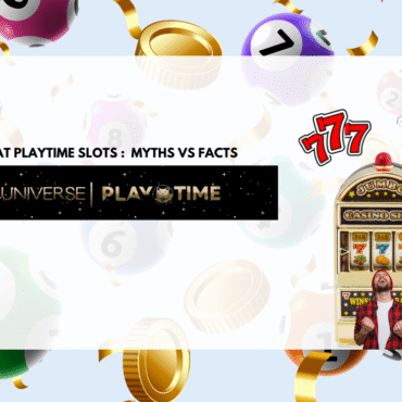 Playtime Slots Myth vs Facts