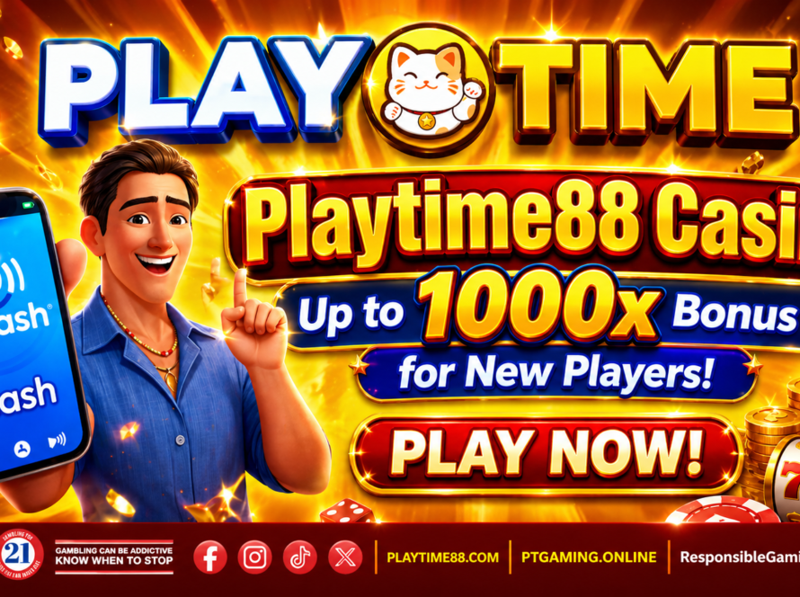 Playtime88 Casino – Up to 1000x Bonus for New Players Now